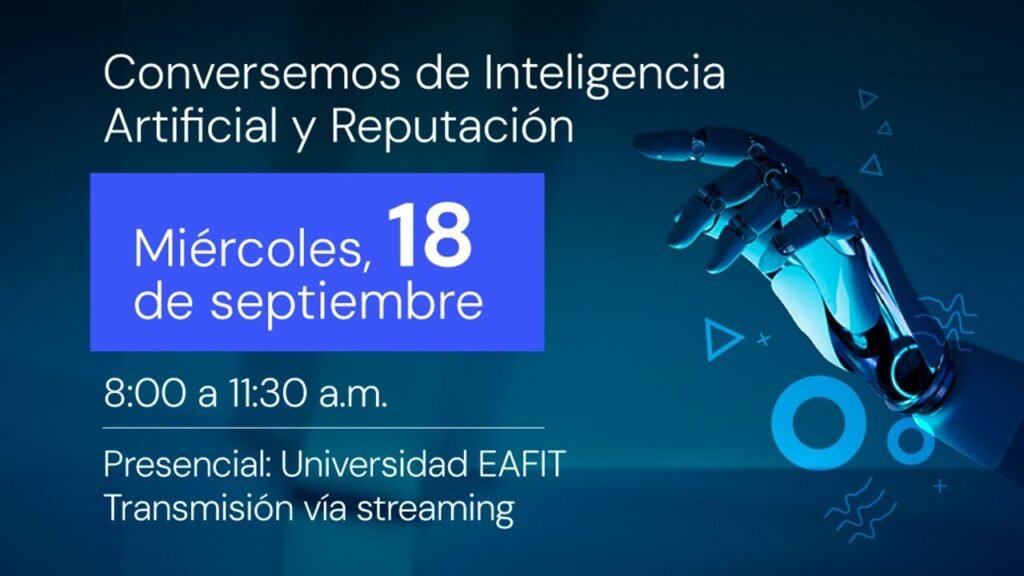 Llega a Medellín el Foro sobre Inteligencia Artificial y Reputación